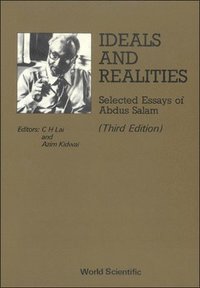 bokomslag Ideals And Realities: Selected Essays Of Abdus Salam (3rd Edition)