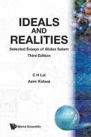 bokomslag Ideals And Realities: Selected Essays Of Abdus Salam (3rd Edition)