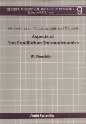 bokomslag Aspects Of Non-equilibrium Thermodynamics: Lectures On Fundamentals And Methods