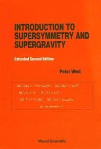 bokomslag Introduction To Supersymmetry And Supergravity (Revised And Extended 2nd Edition)