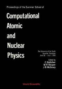bokomslag Computational Atomic And Nuclear Physics - Proceedings Of The Summer School