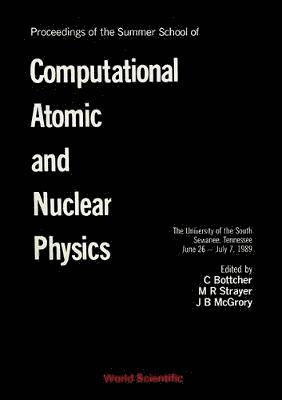 bokomslag Computational Atomic And Nuclear Physics - Proceedings Of The Summer School