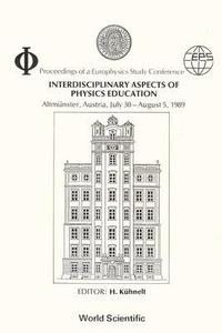 bokomslag Interdisciplinary Aspects Of Physics Education