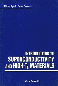 bokomslag Introduction To Superconductivity And High-tc Materials