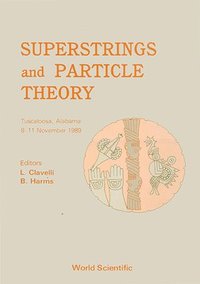 bokomslag Superstrings And Particle Theory