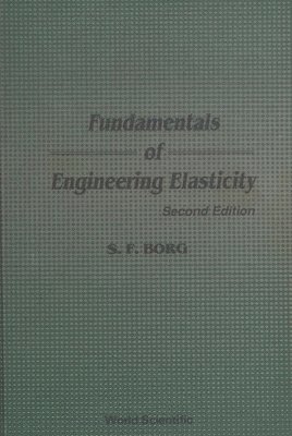bokomslag Fundamentals Of Engineering Elasticity (Revised 2nd Printing)