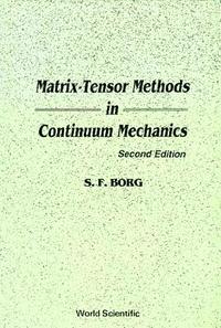 bokomslag Matrix-tensor Methods In Continuum Mechanics (Revised 2nd Printing)
