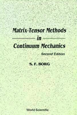 bokomslag Matrix-tensor Methods In Continuum Mechanics (Revised 2nd Printing)