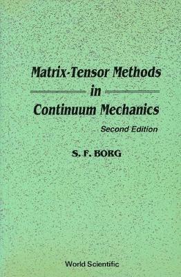 bokomslag Matrix-tensor Methods In Continuum Mechanics (Revised 2nd Printing)