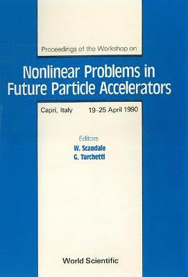 bokomslag Nonlinear Problems In Future Particle Accelerators - Proceedings Of The Workshop