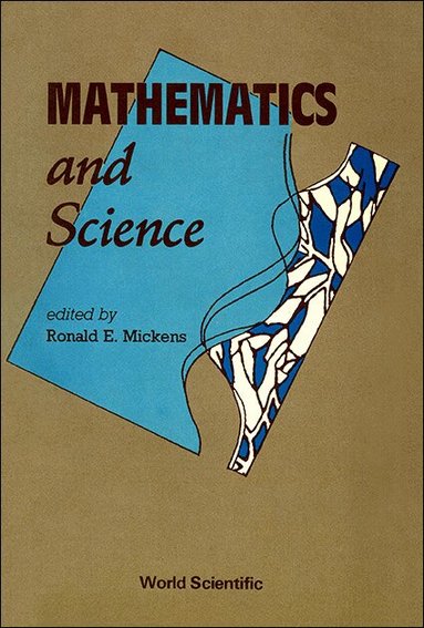 MICKENS R E, Ronald E Mickens - MATHEMATICS AND SCIENCE, Häftad