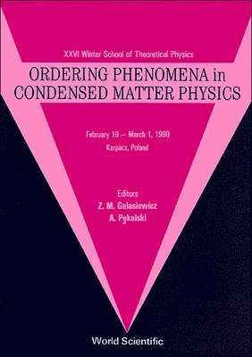 bokomslag Ordering Phenomena In Condensed Matter Physics - 26th Karpacz Winter School Of Theoretical Physics