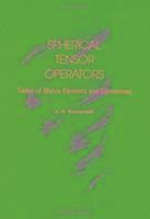 bokomslag Spherical Tensor Operators: Tables Of Matrix Elements And Symmetries