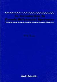 bokomslag Introduction To Pseudo-differential Operators, An