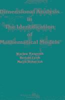 bokomslag Dimensional Analysis In The Identification Of Mathematical Models