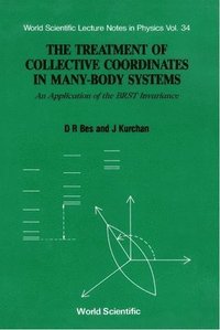 bokomslag Treatment Of Collective Coordinates In Many-body Systems, The: An Application Of The Brst Invariance