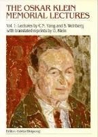 bokomslag Oskar Klein Memorial Lectures, The - Vol 1: Lectures By C N Yang And S Weinberg