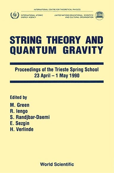 VRLIND IENGO RANDJBAR-DAEMI SEZ M GREEN, M Green, R Iengo, S Randjbar-Daemi, E Sezgin, H Verlinde - STRING THEORY AND QUANTUM GRAVITY - PROCEEDINGS OF TRIESTE SPRING SCHOOL, Häftad