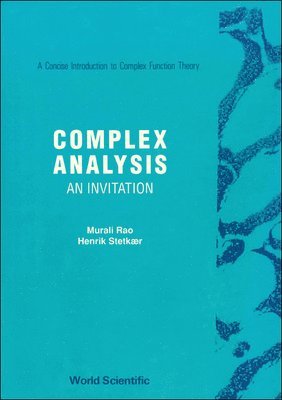bokomslag Complex Analysis: An Invitation