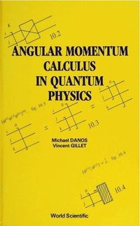 bokomslag Angular Momentum Calculus In Quantum Physics