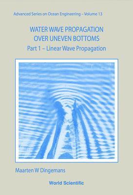 bokomslag Water Wave Propagation Over Uneven Bottoms (In 2 Parts)