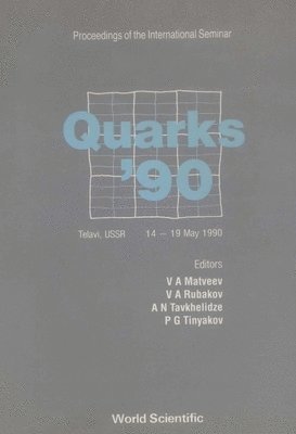 bokomslag Quarks '90 - Proceedings Of The International Seminar