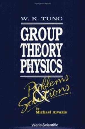 bokomslag Group Theory In Physics: Problems And Solutions