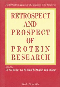 bokomslag Retrospect And Prospect In Protein Research