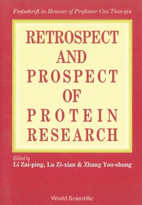 bokomslag Retrospect And Prospect In Protein Research