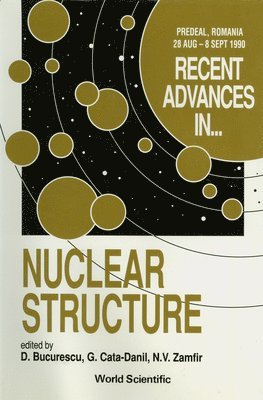 bokomslag Recent Advances In Nuclear Structure