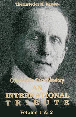 Constantin Caratheodory: An International Tribute (In 2 Volumes)