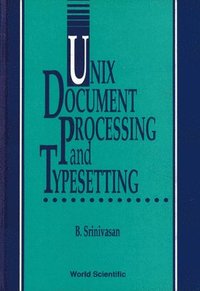 bokomslag Unix Document Processing And Typesetting