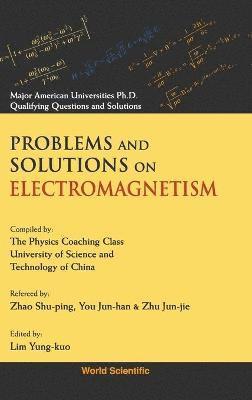 bokomslag Problems And Solutions On Electromagnetism