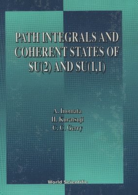 bokomslag Path Integrals And Coherent States Of Su(2) And Su(1, 1)