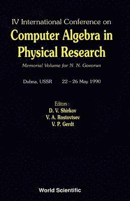 bokomslag Computer Algebra In Physical Research: Memorial Volume For N N Govorun - Proceedings Of The Iv International Conference