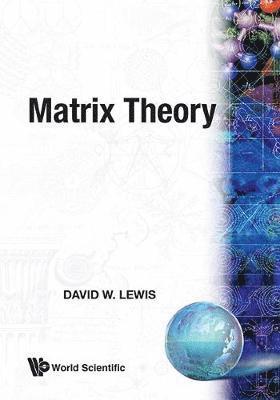David W Lewis - MATRIX THEORY, Inbunden. Tillgänglighet: Lägg i varukorg