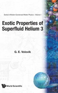 bokomslag Exotic Properties Of Superfluid Helium 3