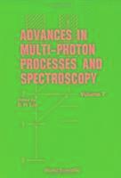 bokomslag Advances In Multi-photon Processes And Spectroscopy, Volume 7