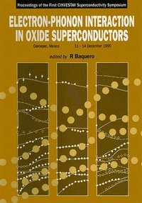 bokomslag ELECTRON-PHONON INTERACTION INOXIDE SUPE