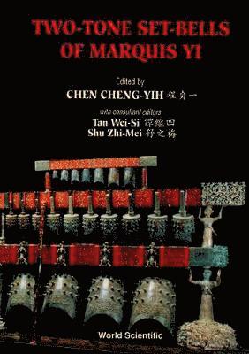 bokomslag Two-tone Set-bells Of Marquis Yi