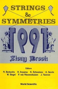 bokomslag Strings And Symmetries 1991