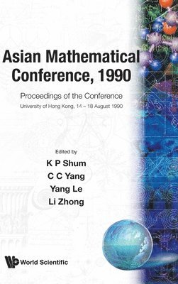 Asian Mathematical Conference, 1990 - Proceedings Of The Conference 1