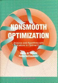 bokomslag Nonsmooth Optimization: Analysis And Algorithms With Applications To Optimal Control