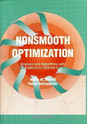 bokomslag Nonsmooth Optimization: Analysis And Algorithms With Applications To Optimal Control