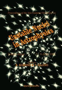 bokomslag Unstable Nuclei in Astrophysics - Proceedings of the International Workshop