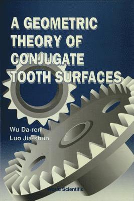 Geometric Theory Of Conjugate Tooth Surfaces, A 1