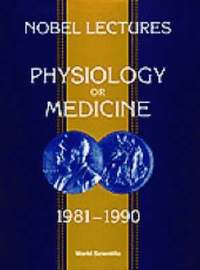 bokomslag Nobel Lectures In Physiology Or Medicine 1981-1990
