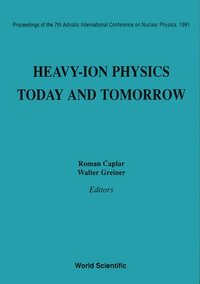 bokomslag HEAVY-ION PHYSICS - TODAY & TOMORROW