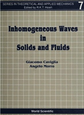 bokomslag Inhomogeneous Waves In Solids And Fluids