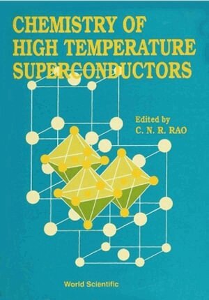 RAO C N, C N R Rao - CHEMISTRY OF HIGH TEMPERATURE SUPERCONDUCTORS, Inbunden